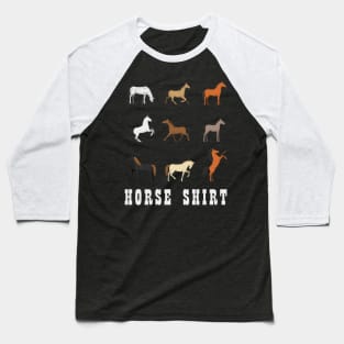 Horse Shirt Baseball T-Shirt